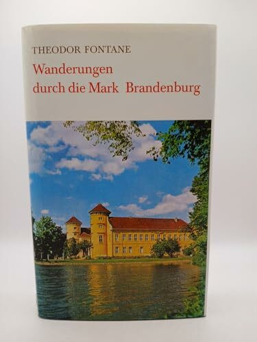 Wanderungen durch die Mark Brandenburg