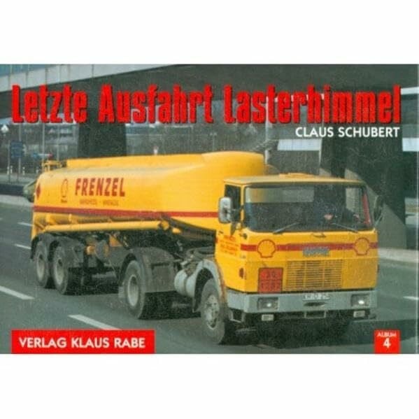 Letzte Ausfahrt Lasterhimmel