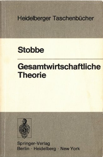 Gesamtwirtschaftliche Theorie (German Edition) (Heidelberger Taschenbücher)