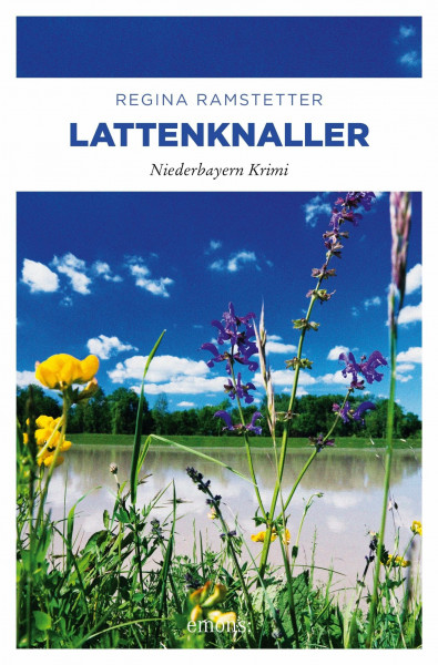 Lattenknaller: Niederbayern Krimi