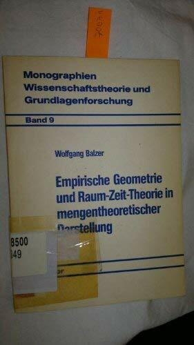 Empirische Geometrie und Raum- Zeit- Theorie in mengentheoretischer Darstellung