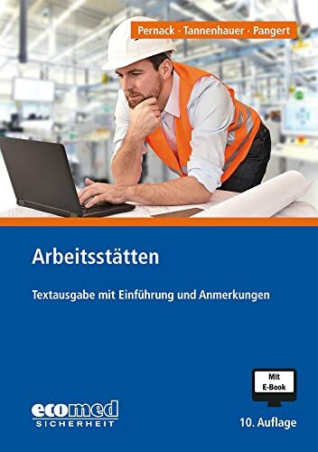 Arbeitsstätten: Textausgabe mit Einführung und Anmerkungen