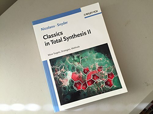 Classics in Total Synthesis II