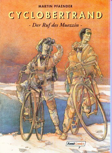 Cyclobertrand Band 1, Der Ruf des Muezzin