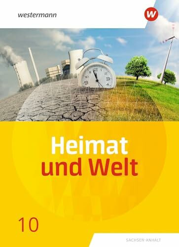 Heimat und Welt - Ausgabe 2019 Sachsen-Anhalt: Schulbuch 10: Ausgabe 20109