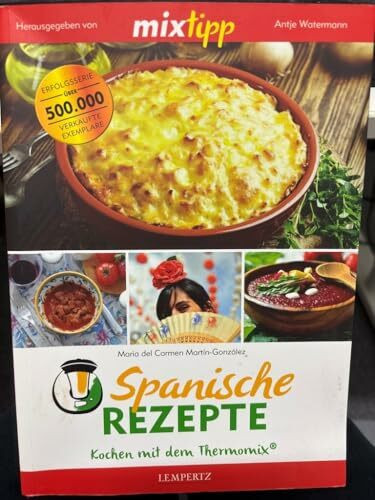 MIXtipp: Spanische Rezepte: Kochen mit dem Thermomix®