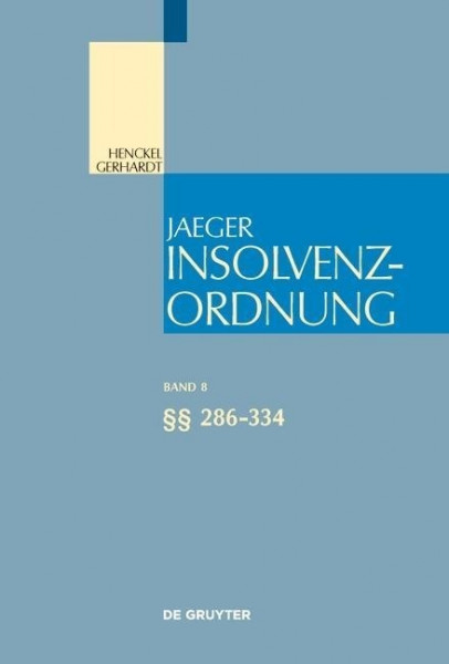 Insolvenzordnung Band 8 §§ 286-334