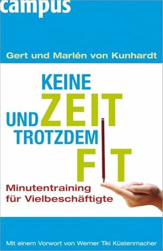 Keine Zeit und trotzdem fit: Minutentraining für Vielbeschäftigte