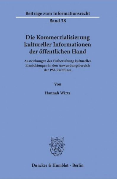 Die Kommerzialisierung kultureller Informationen der öffentlichen Hand