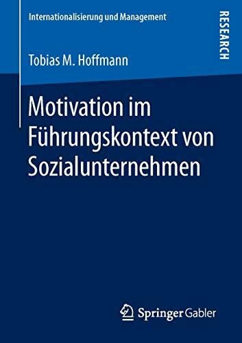 Motivation im Führungskontext von Sozialunternehmen (Internationalisierung und Management)