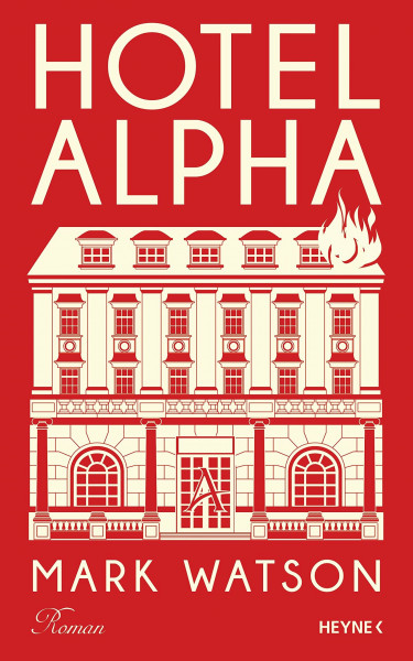 Hotel Alpha: Roman