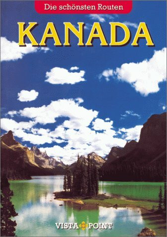 Vista Point Schönste Routen: Kanada