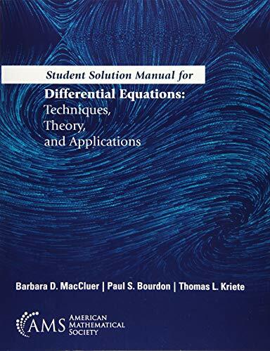Differential Equations: Techniques, Theory, and Applications Differential Equations: Techniques, Theory, and Applications