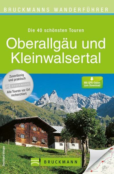 Bruckmanns Wanderführer Oberallgäu: mit Kleinwalsertal
