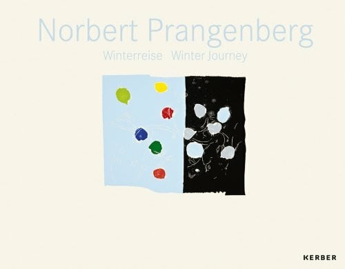 Norbert Prangenberg: Winterreise