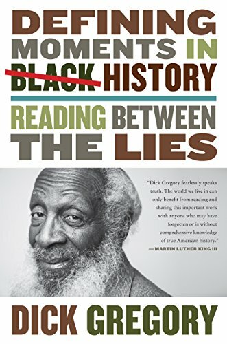 Defining Moments in Black History: Reading Between the Lies Defining Moments in Black History: Reading Between the Lies