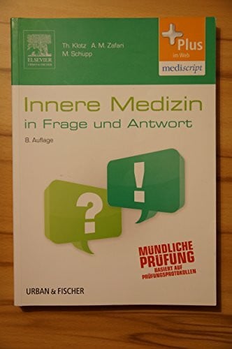 Innere Medizin in Frage und Antwort: Fragen und Fallgeschichten - mit Zugang zum Elsevier-Portal: Fragen und Fallgeschichten. Mit d. Plus i. Web (Zugang zum Elsevier-Portal)