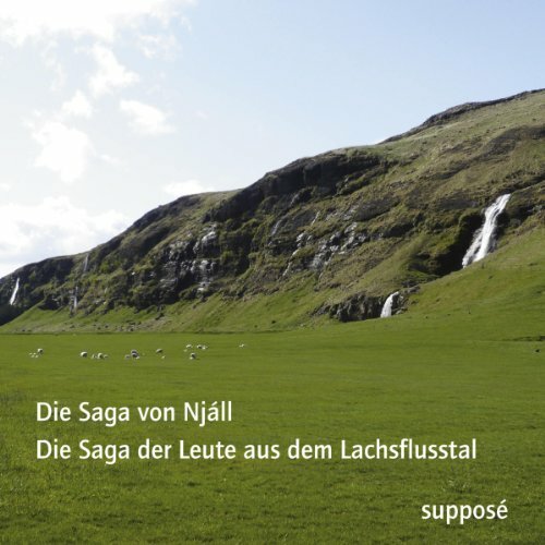 Die Saga-Aufnahmen: Die Saga von Njáll (Njáls saga) / Die Saga der Leute aus dem Lachsflusstal (Laxdaela saga) Die Saga-Aufnahmen: Die Saga von Njáll (Njáls saga) / Die Saga der Leute aus dem Lachsflusstal (Laxdaela saga)