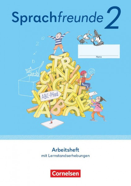 Sprachfreunde 2. Schuljahr. Arbeitsheft Schulausgangsschrift - Östliche Bundesländer und Berlin