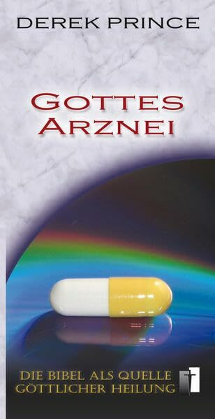 Gottes Arznei