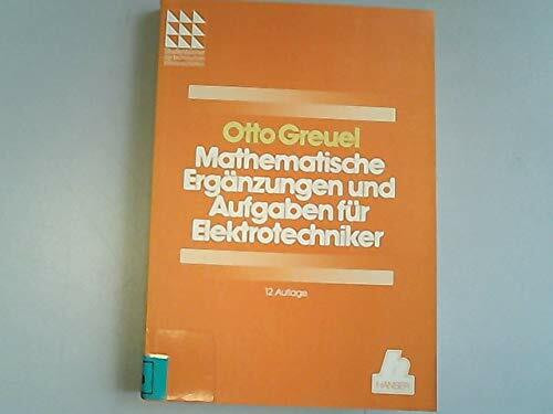 Mathematische Ergänzungen für Elektrotechniker