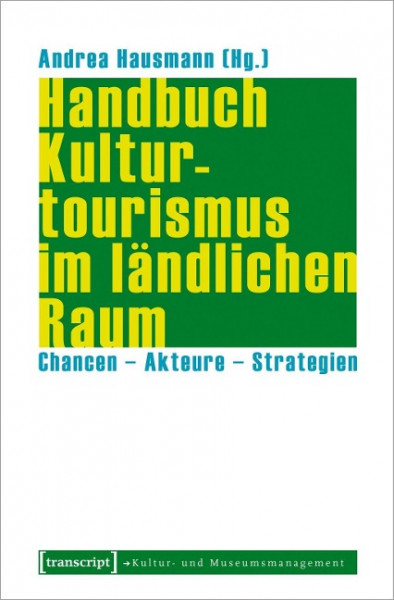 Handbuch Kulturtourismus im ländlichen Raum