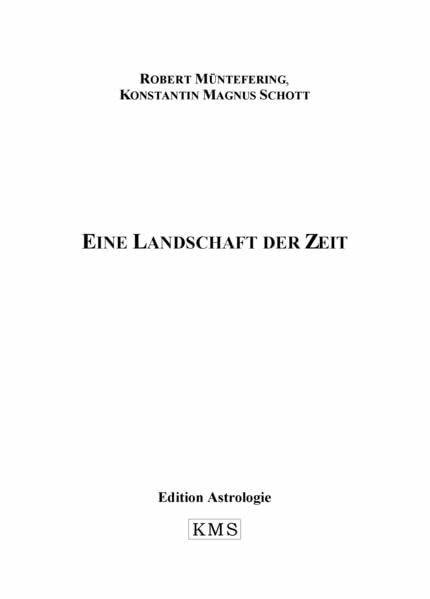 Eine Landschaft der Zeit (Edition Astrologie)