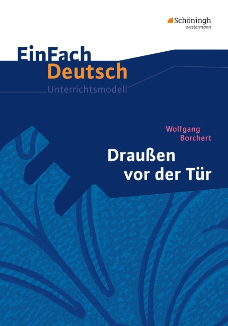 Drau�en vor der T�r. EinFach Deutsch Unterrichtsmodelle