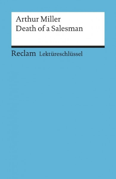 Death of a Salesman. Lektüreschlüssel für Schüler