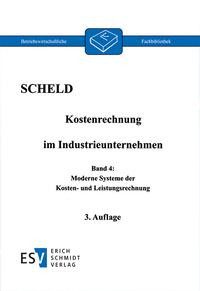 Kostenrechnung im Industrieunternehmen. Band 04