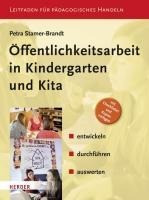 Öffentlichkeitsarbeit in Kindergarten und KiTa