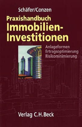 Praxishandbuch der Immobilien-Investitionen