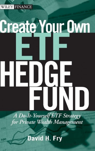 Create Your Own ETF Hedge Fund