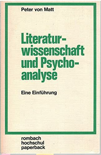 Literaturwissenschaft und Psychoanalyse. Eine Einführung