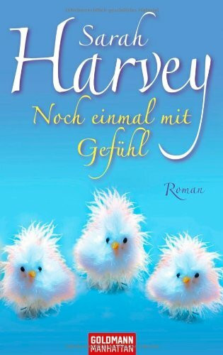 Noch einmal mit Gefühl