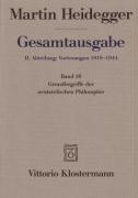 Gesamtausgabe Abt. 2 Vorlesungen Bd. 18. Grundbegriffe der aristotelischen Philosophie