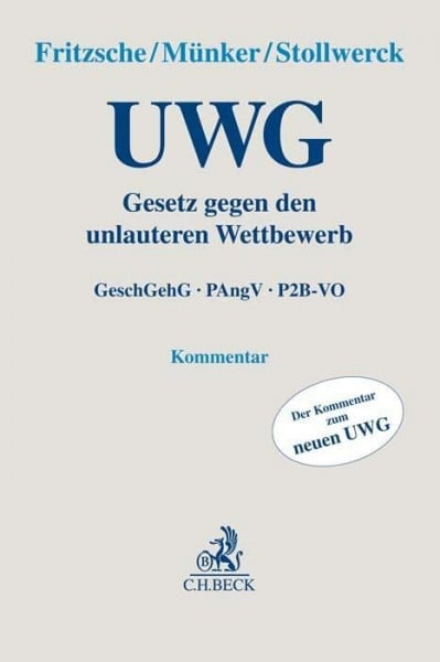 Gesetz gegen den unlauteren Wettbewerb: GeschGehG, PAngV, P2B-VO
