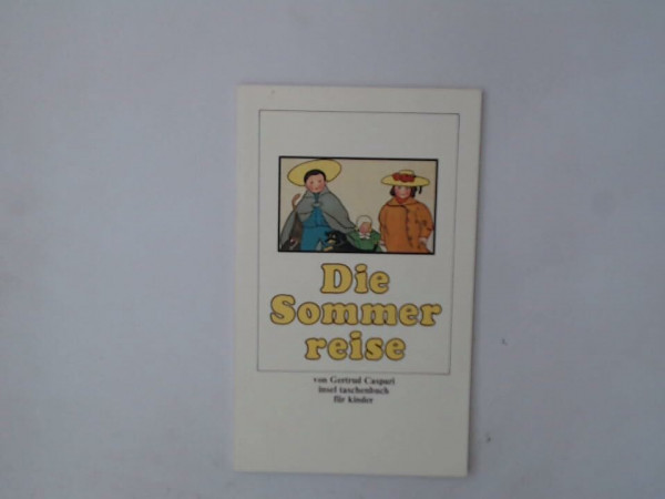 Die Sommerreise.