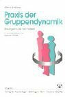 Hogrefe Verlag Praxis Der Gruppendynamik, �bungen Und Techniken