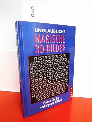 Unglaubliche magische 3D-Bilder: Finden Sie die verborgenen Bilder!