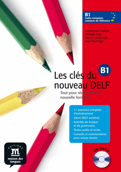 Les clés du nouveau DELF: Livre de l'élève + CD