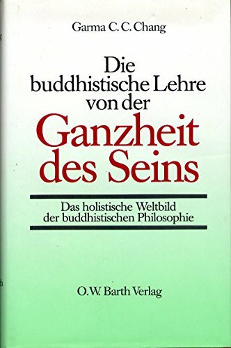 Die buddhistische Lehre von der Ganzheit des Seins