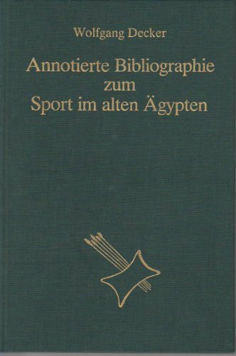 Annotierte Bibliographie zum Sport im alten Ägypten