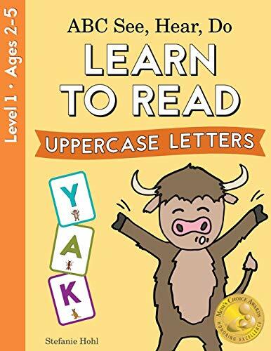 ABC See, Hear, Do Level 1: Learn to Read Uppercase Letters ABC See, Hear, Do Level 1: Learn to Read Uppercase Letters