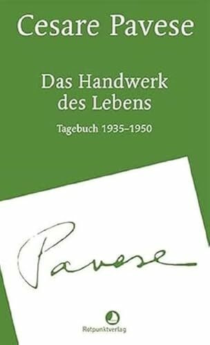 Das Handwerk des Lebens: Tagebuch 1935-1950 (EDITION BLAU)