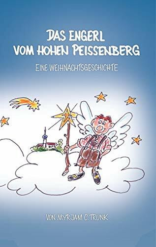 Das Engerl vom Hohen Peißenberg