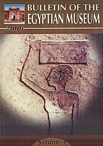 Bulletin of the Egyptian Museum: Volume 3