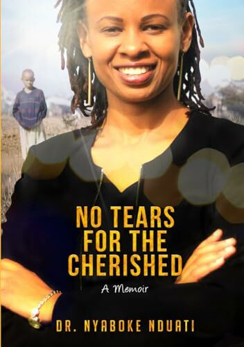 No Tears for the Cherished: A Memoir