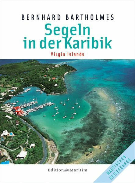 Segeln in der Karibik 3: Virgin Islands