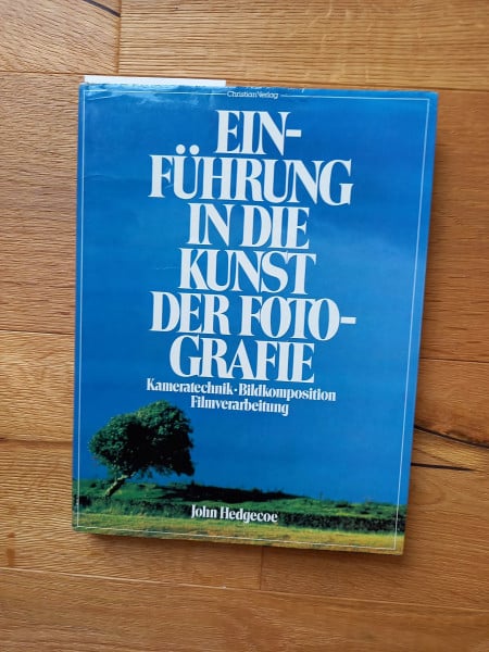 Einführung in die Kunst der Fotografie